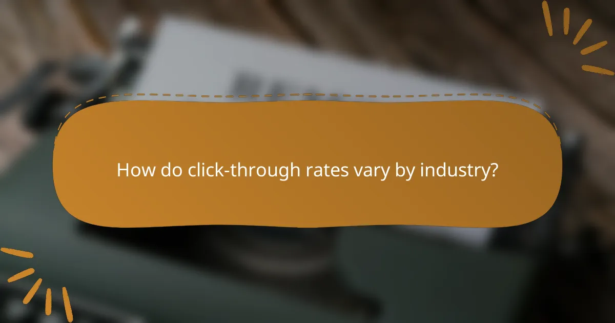 How do click-through rates vary by industry?